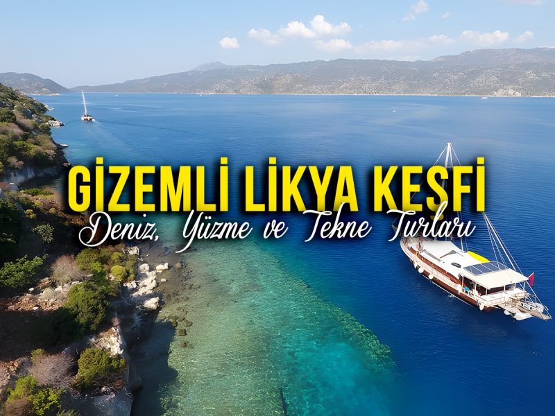Gizemli Likya – Perdikia Hill Hotel Her Şey Dahil Konaklama ve Ulaşım – Deniz & Yüzme & Tekne Turu