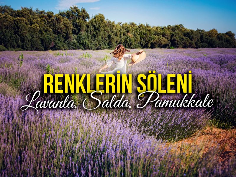 Lavanta Bahçeleri, Salda Gölü, Pamukkale, Denizli Teleferik