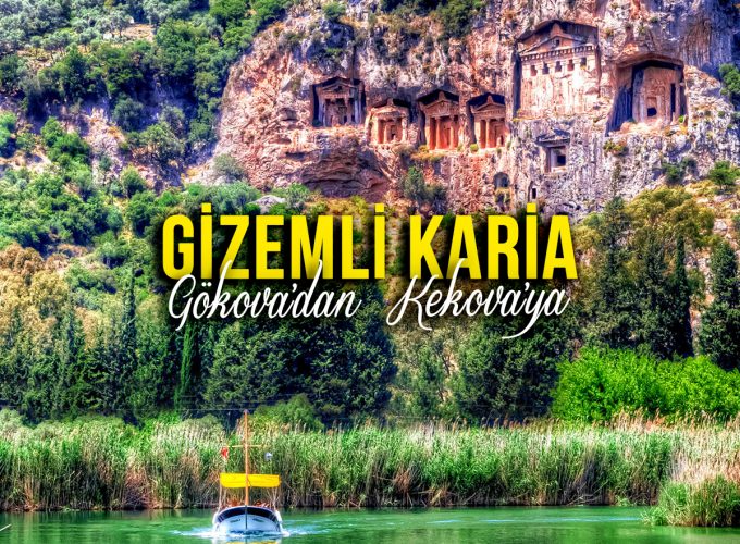 Gökova’dan Kekova’ya, Gizemli Karia