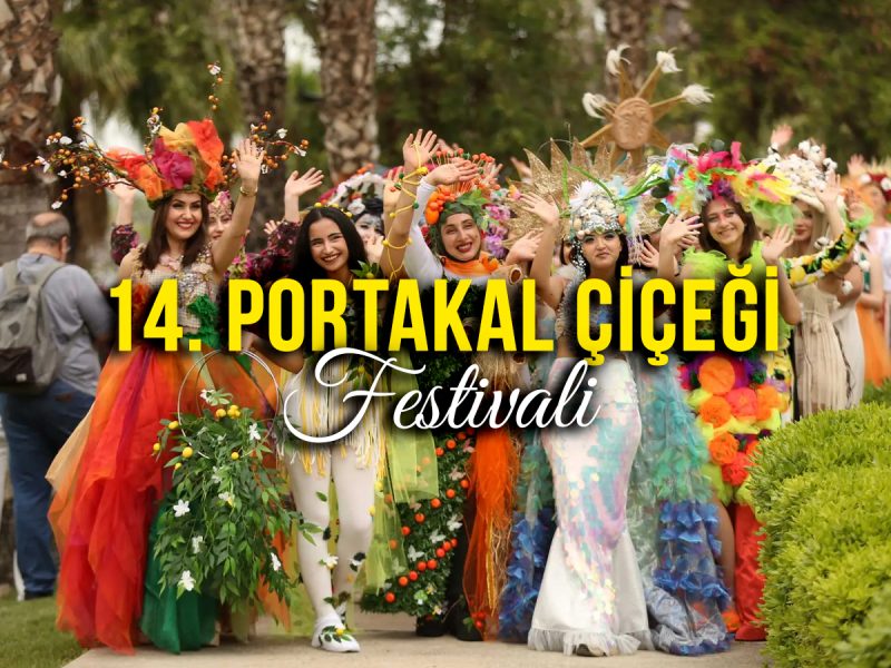 14. Adana Portakal Çiçeği Karnavalı ( 2 Nisan Hareket – 5 Nisan Dönüş / Adana, Tarsus, Eshab-ı Kehf, St Paul Evi, Danyal Hazretleri )